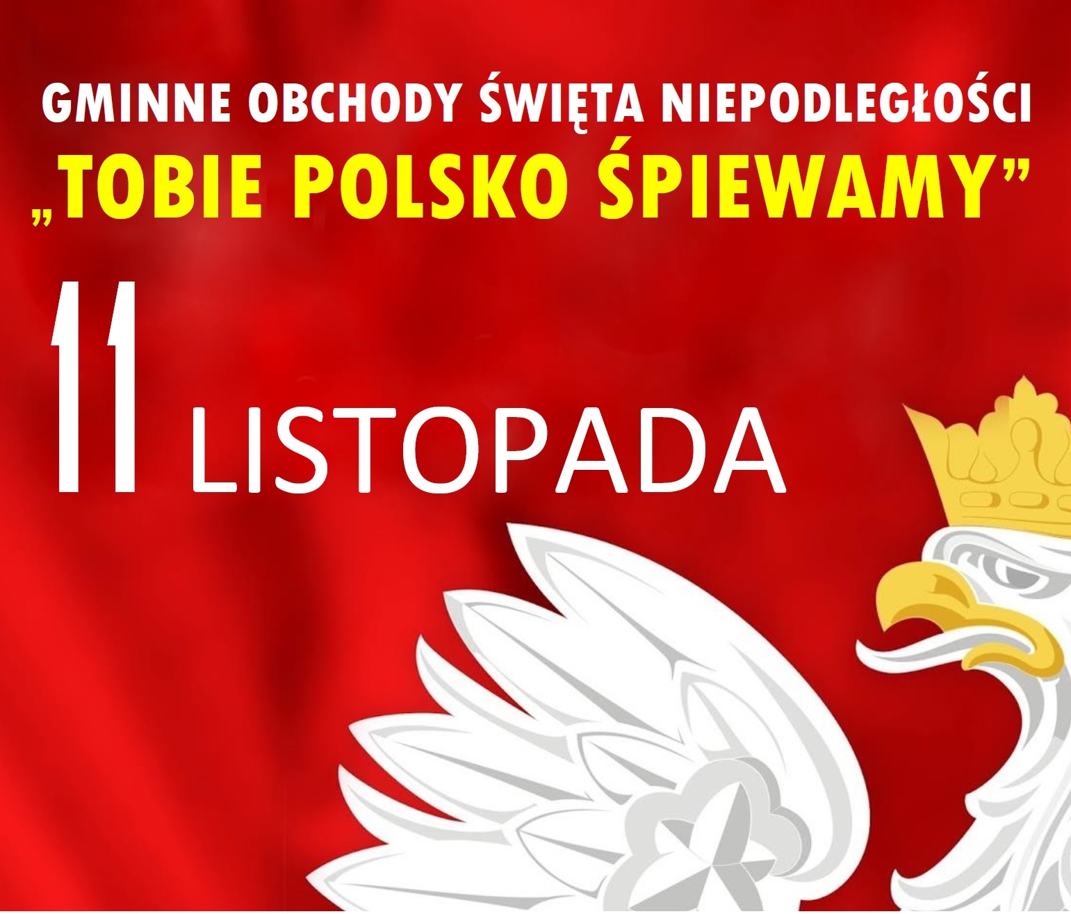 Zapraszamy na Gminne Obchody Święta Niepodległości