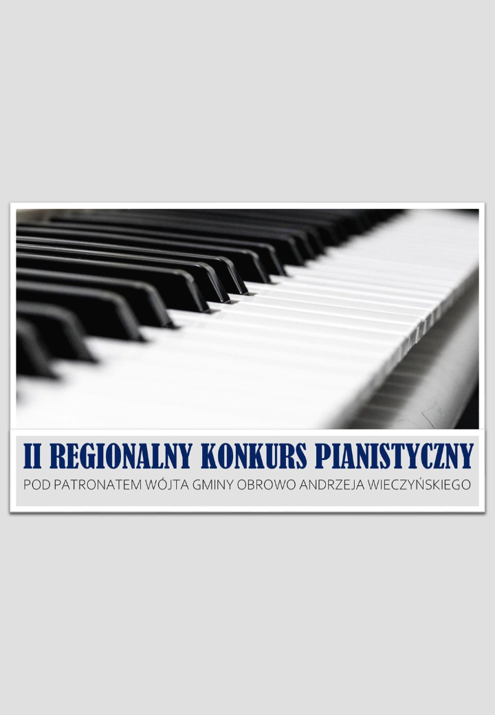 II Regionalny Konkurs Pianistyczny - za nami