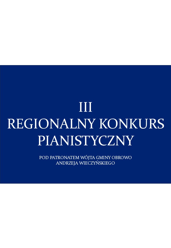 III Regionalny Konkurs Pianistyczny