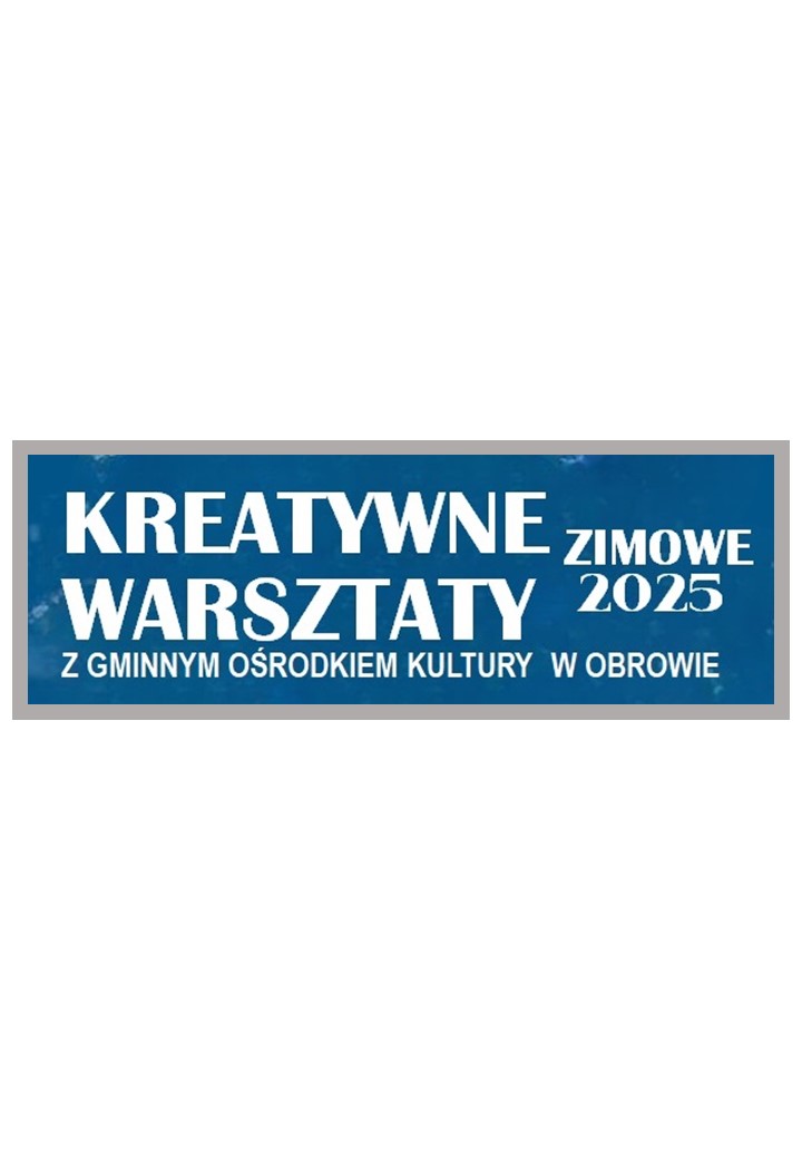 Kreatywne warsztaty zimowe