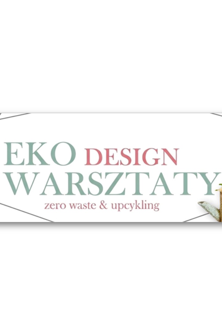 Warsztaty Eko Design: zero waste & upcykling